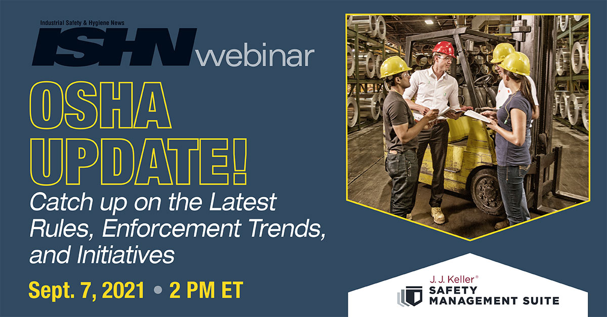 OSHA Update Catch Up on the Latest Rules, Enforcement Trends, and