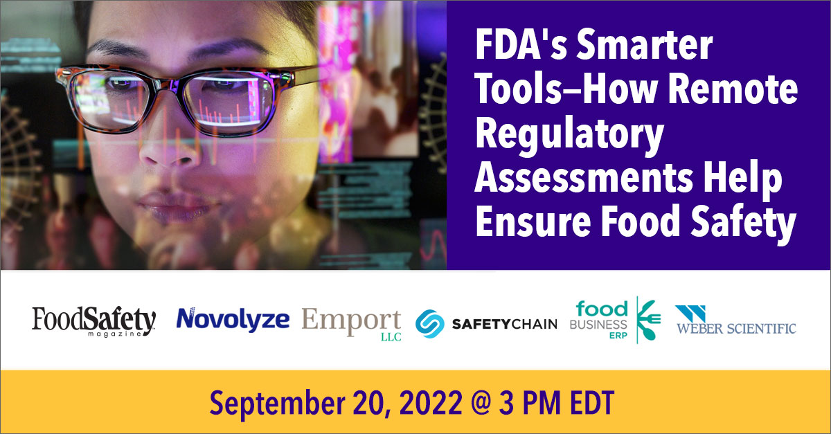 FDA's Smarter Tools—How Remote Regulatory Assessments Help Ensure Food