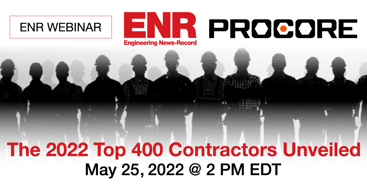 The 2022 Top 400 Contractors Unveiled