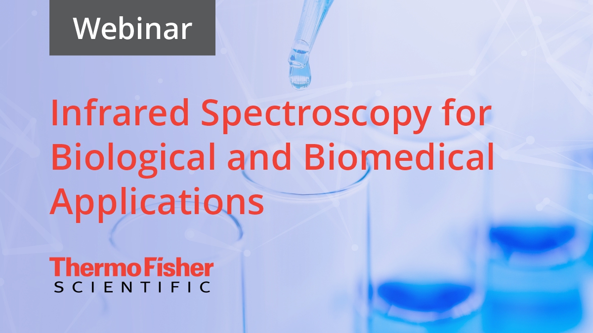 Infrared Spectroscopy for Biological and Biomedical Applications